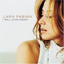 Lara Fabian - I Will Love Again [CD Single]