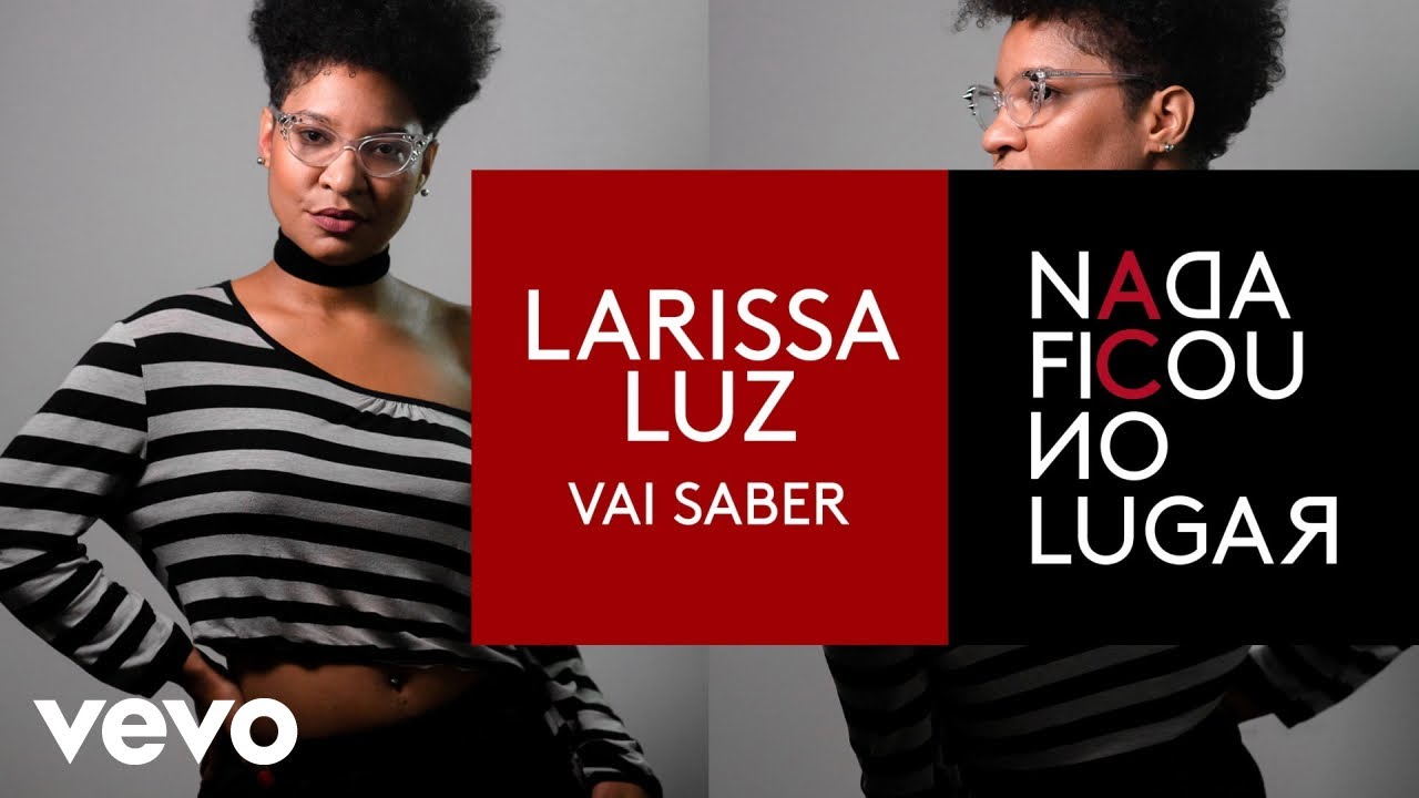 Larissa Luz - Vai Saber