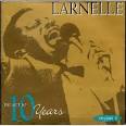 Larnelle - The Best of 10 Years