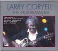 Larry Coryell - Guitarmaster