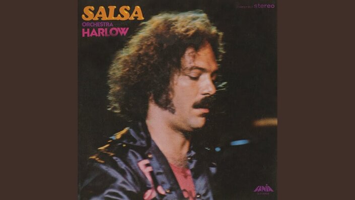 Larry Harlow and Orchestra Harlow - La Cartera