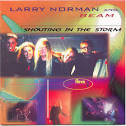 Larry Norman - Shouting in the Storm