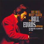 Bill Evans - We Will Meet Again - The Bill Evans Anthology: The Warner Bros. & Elektra Years 1977-19