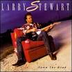 Larry Stewart - Down the Road