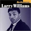 Larry Williams - Specialty Profiles: Larry Williams