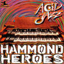 Johnny "Hammond" Smith - Legends of Acid Jazz: Hammond Heroes
