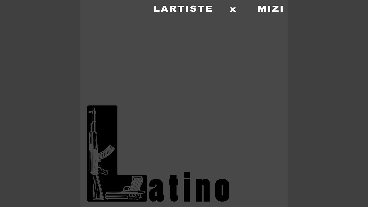 Lartiste and Mizi - Latino