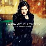 Laura Michelle Kelly - Storm Inside