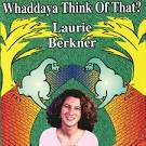 Laurie Berkner - Whaddaya Think of That?