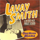 Lavay Smith - One Hour Mama