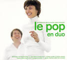 Jacques Higelin - Le Pop en Duo: Les Chansons de la Nouvelle Scène Française