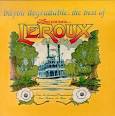 Le Roux - Bayou Degradable: The Best of Louisiana's LeRoux