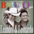 Leandro y Leonardo - Bailao Do Leandro & Leonardo