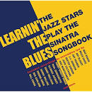 Paul Quinichette - Learnin' the Blues: Jazz Stars Play the Sinatra Songbook