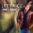 Lee Brice - I Don't Dance