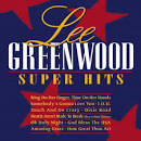 Lee Greenwood - Super Hits