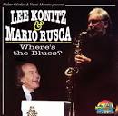 Lee Konitz - Where's The Blues?