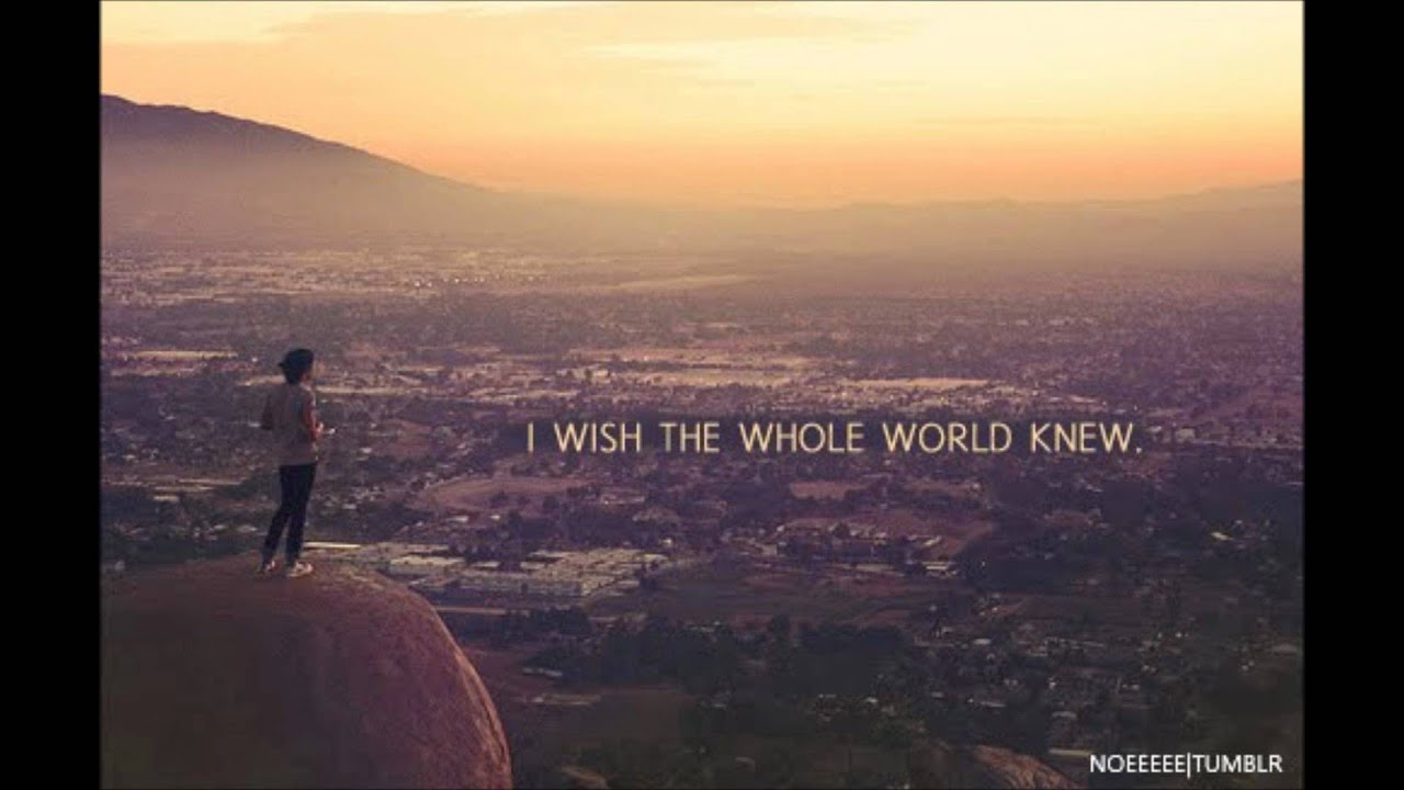 Wish the Whole World Knew - Wish the Whole World Knew