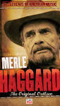 Merle Haggard & the Strangers - Legends of American Music: The Original Outlaw