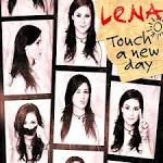 Lena - Touch a New Day