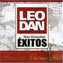 Leo Dan - Sus Grandes Éxitos Nuevas Versiones