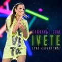 Leo Santana - Carnaval Com Ivete: Live Experience