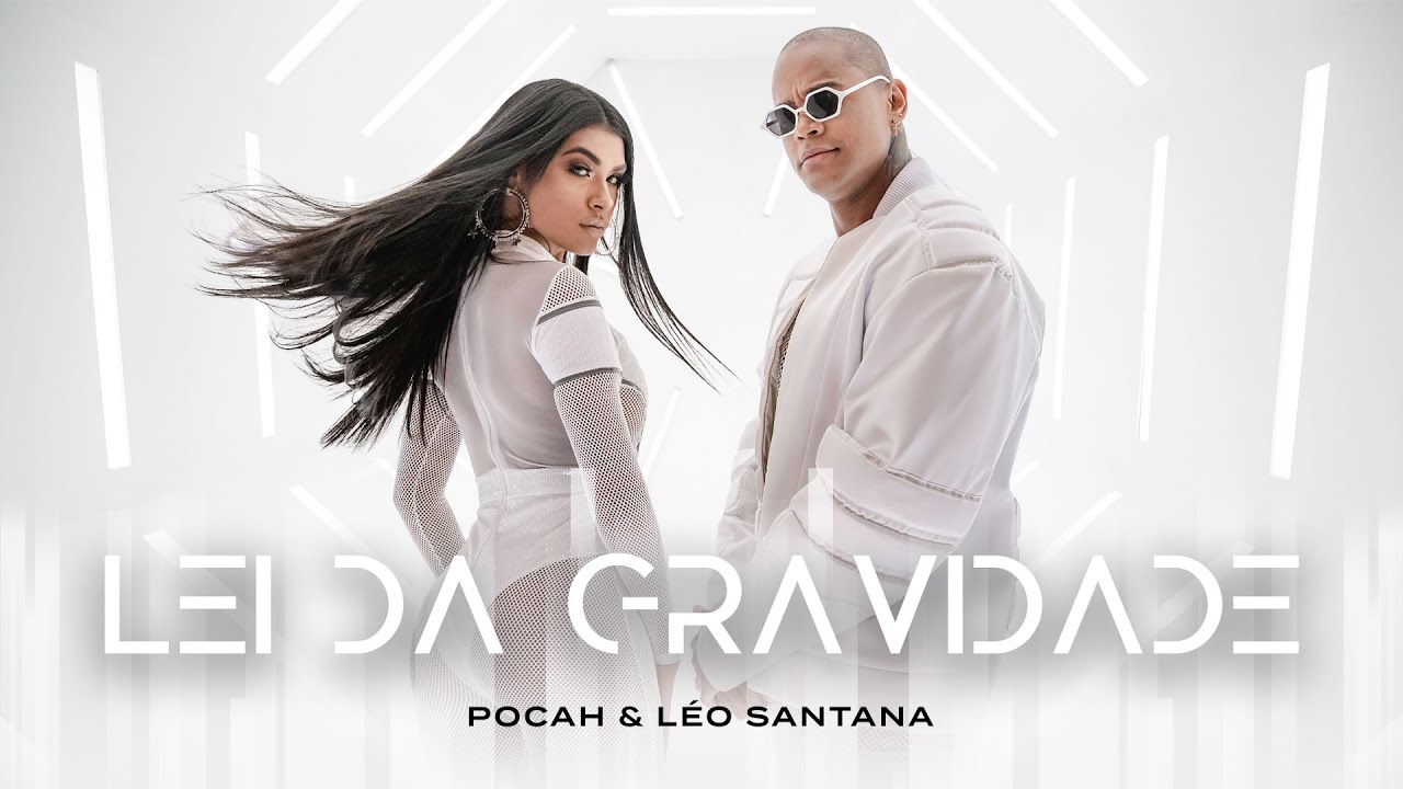 Leo Santana and Pocah - Lei da Gravidade