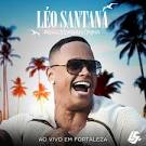 Leo Santana - #Bailedasantinha (Ao Vivo em Fortaleza)