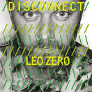 Leo Zero - Disconnect