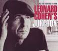Almanac Singers - Leonard Cohen's Jukebox: The Songs That Inspired The Man