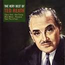 Ted Heath - Very Best of Ted Heath [EMI]