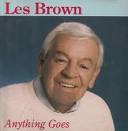 Les Brown - Anything Goes