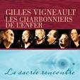 Les Charbonniers de l'Enfer - Sacree Rencontre