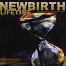 New Birth - Lifetime