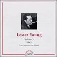 Lester Young Quartet - 1943, Vol. 3