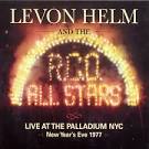 Levon Helm - Live at the Palladium NYC, New Years Eve 1977