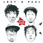 Lexy & K-Paul - Attacke