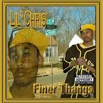 Lil' Chris - Finer Thangs