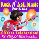 Music for Little People: 25th Anniversary - Rock N Roll for Kids