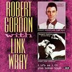 Link Wray - Robert Gordon with Link Wray
