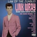 Link Wray - Law of the Jungle: The 64 Swan Demos