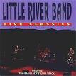 Little River Band - Live Classic