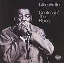 Little Walter - Confessin' the Blues