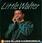 Little Walter - Boss Blues Harmonica