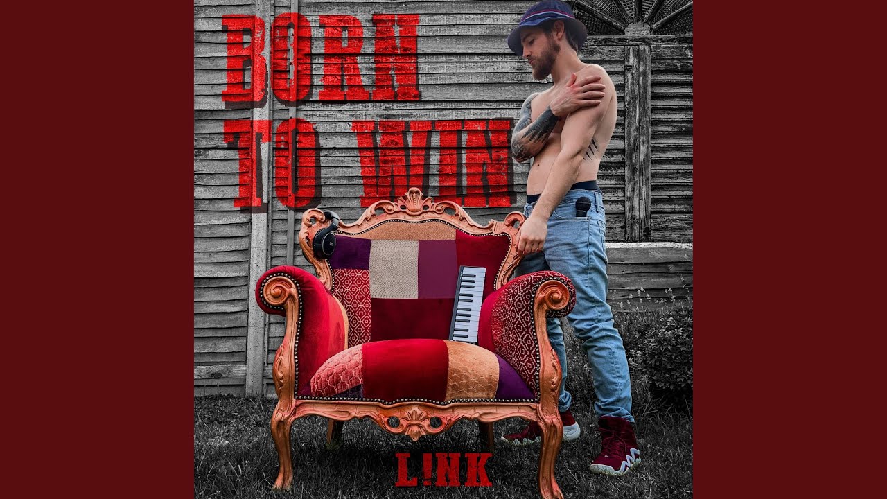 L!NK - Born to Win