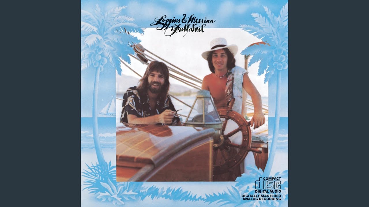 Loggins & Messina - You Need a Man/Coming to You