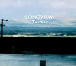 Longview - Further [CD #2]