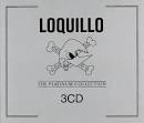 Loquillo - The Platinum Collection