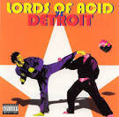The Lords of Acid Vs. Detroit