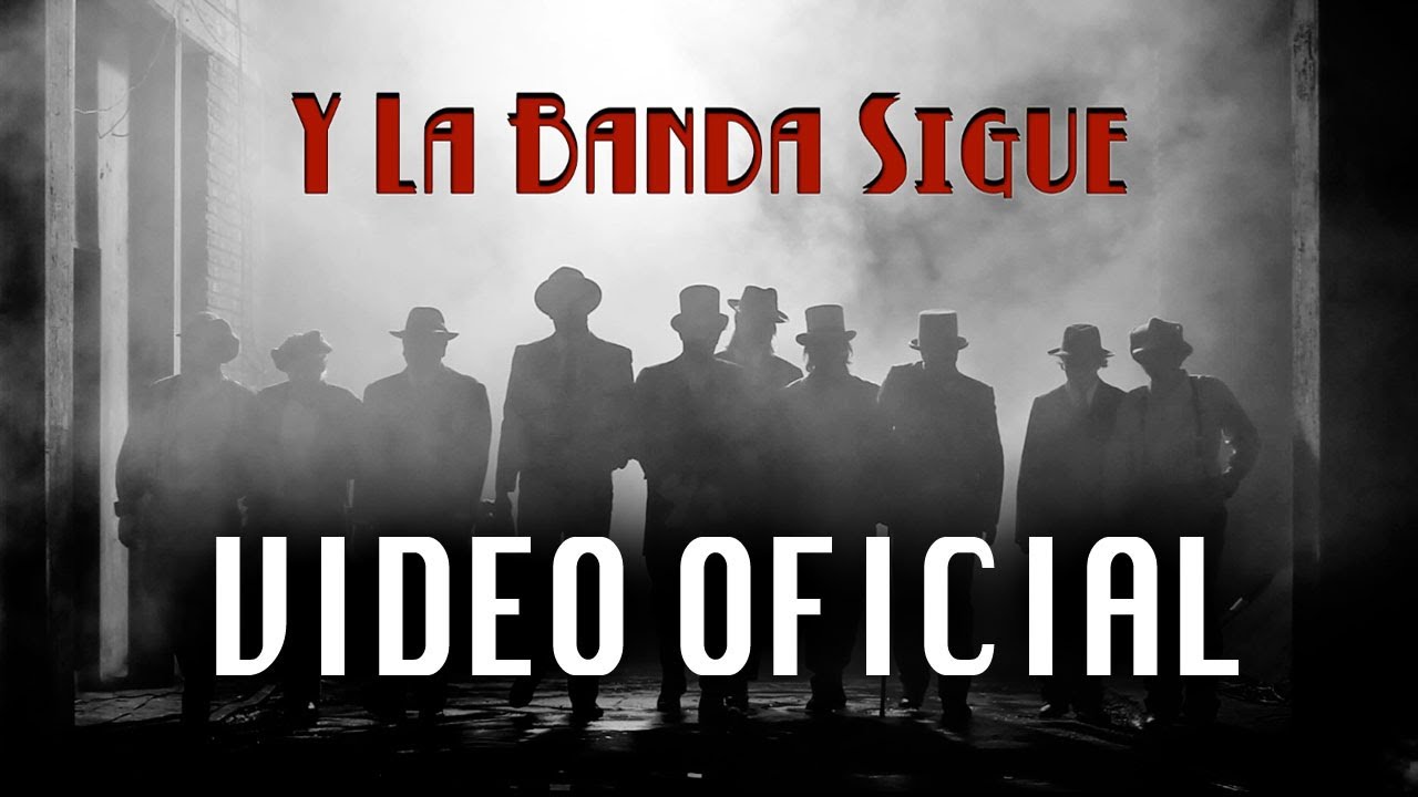 Y la Banda Sigue - Y la Banda Sigue